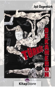 Türkiş Dekameron - Işıl Özgentürk N11.2444