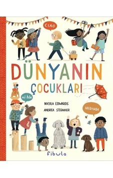 Dünyanın Çocukları - Nikola Edwards - Fibula Yayıncılık Dünyanın Çocukları - Nikola Edwards - Fibula Yayıncılık