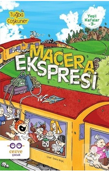 Mercankitap Macera Ekspresi / Yeşil Kafalar 3 / Tuğba Coşkuner