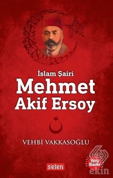 Mehmet Akif Ersoy - Vehbi Vakkasoğlu - Selen