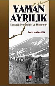 Yaman Ayrılık - Erdal Karaman - Kesit Yayınları Yaman Ayrılık - Erdal Karaman - Kesit Yayınları
