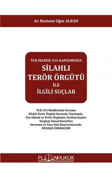 Silahlı Terör Örgütü İle İlgili Suçlar Silahlı Terör Örgütü İle İlgili Suçlar