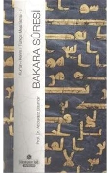 Kur'an'ı Kerim (Türkce Meali Serisi-1) Bakara Suresi / Prof. D... Kur'an'ı Kerim (Türkce Meali Serisi-1) Bakara Suresi / Prof. D...