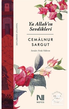 Ya Allah'ın Sevdikleri / Cemalnur Sargut 9786059901017