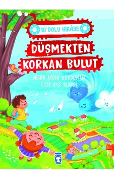 Düşmekten Korkan Bulut - Bi' Dolu Hikâye Düşmekten Korkan Bulut - Bi' Dolu Hikâye