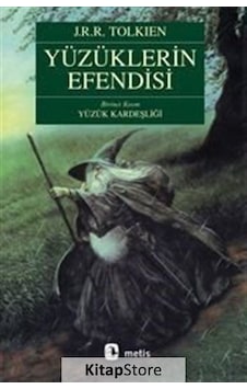 Kitapstore Yüzük Kardeşliği Yüzüklerin Efendisi 1 / J. R. R. Tolkien Kitapstore Yüzük Kardeşliği Yüzüklerin Efendisi 1 / J. R. R. Tolkien