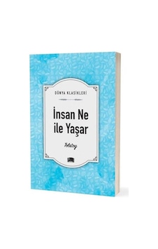 İnsan Ne İle Yaşar - Aleksey Nikolayeviç Tolstoy - Ema Klasik Yayınları İnsan Ne İle Yaşar - Aleksey Nikolayeviç Tolstoy - Ema Klasik Yayınları