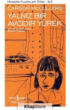 Kitapstore Yalnız Bir Avcıdır Yürek / Carson Mccullers Kitapstore Yalnız Bir Avcıdır Yürek / Carson Mccullers
