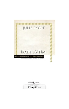 Irade Eğitimi / Jules Payot N11.2961 Irade Eğitimi / Jules Payot N11.2961