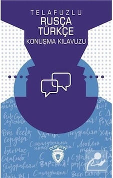 Telafuzlu Rusça Türkçe Konuşma Kılavuzu - Metin Gökçe - Dorlion Yayınevi Telafuzlu Rusça Türkçe Konuşma Kılavuzu - Metin Gökçe - Dorlion Yayınevi