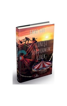 Güneşi Söndürmem Gerek 2 Ciltli / Emre Gül / Ephesus Yayınları