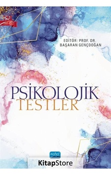 Psikolojik Testler- Nobel Akademik Yayıncılık Psikolojik Testler- Nobel Akademik Yayıncılık