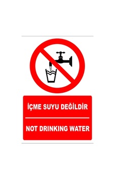 İçme Suyu Değildir Türkçe-ingilizce Uyarı Levhası 20x30 Cm Forex