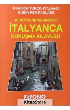 Kendi Kendine Pratik Italyanca Konuşma Kılavuzu / Seval Barlas Kendi Kendine Pratik Italyanca Konuşma Kılavuzu / Seval Barlas