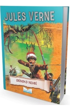 Orinoko Nehri - Jules Verne - Mavi Göl Yayınları