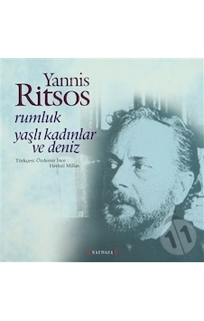Rumluk / Yaşlı Kadınlar Ve Deniz. Yannis Ritsos