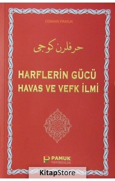 Harflerin Gücü Havas ve Vefk İlmi - Osman Pamuk - Pamuk Yayıncılık