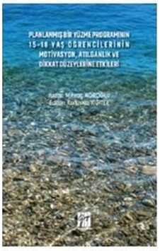 Planlanmış Bir Yüzme Programının 15-18 Yaş Öğrencilerinin Moti... Planlanmış Bir Yüzme Programının 15-18 Yaş Öğrencilerinin Moti...
