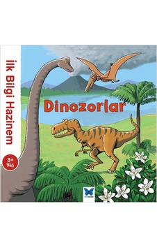 İlk Bilgi Hazinem - Dinozorlar - Stephanie Ledu - Mavi Kelebek İlk Bilgi Hazinem - Dinozorlar - Stephanie Ledu - Mavi Kelebek