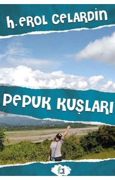 Pepuk Kuşları / H. Erol Celardin
