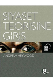Siyaset Teorisine Giriş  - Andrew Heywood  - Küre Yayınları