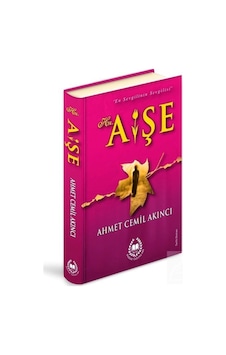Hz. Aişe (Ciltli) / Ahmet Cemil Akıncı