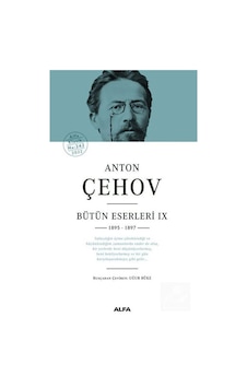 Anton Çehov Bütün Eserleri IX 1895 -1897 ( Ciltli ) / Anton Çehov