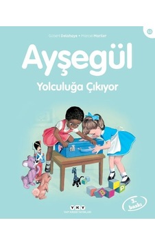 Ayşegül 50-Yolculuğa Çıkıyor - Gilbert Delahaye -  Marcel Marlıer - Yapı Kredi Yayınları