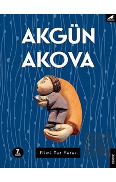 Elimi Tut Yeter - Akgün Akova - Karakarga Elimi Tut Yeter - Akgün Akova - Karakarga