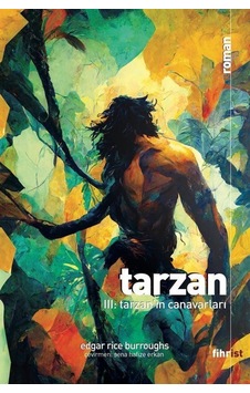 Tarzan 3: Tarzan'ın Canavarları - Edgar Rice Burroughs - Fihrist Tarzan 3: Tarzan'ın Canavarları - Edgar Rice Burroughs - Fihrist