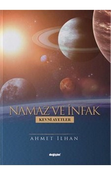 Namaz ve İnfak - Ahmet İlhan - Değişim Yayınları Namaz ve İnfak - Ahmet İlhan - Değişim Yayınları
