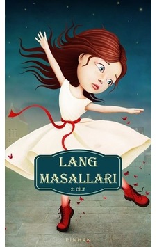 Lang Masalları 2.Cilt - Andrew Langley - Pinhan Yayıncılık Lang Masalları 2.Cilt - Andrew Langley - Pinhan Yayıncılık