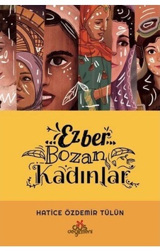 Ezber Bozan Kadınlar Ezber Bozan Kadınlar