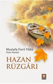 Hazan Rüzgarı - Mustafa Ferit Yıldız - Türk Edebiyatı Vakfı Yayınları