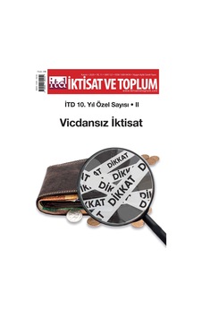 İktisat Ve Toplum Dergisi 121. Sayı 10. Yıl Özel - Cilt Iı