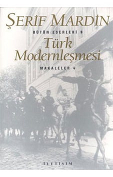 Türk Modernleşmesi Makaleler 4 Türk Modernleşmesi Makaleler 4