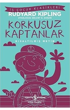 Korkusuz Kaptanlar-kısaltılmış Metin: Kısaltılmış Metin Korkusuz Kaptanlar-kısaltılmış Metin: Kısaltılmış Metin