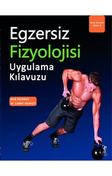Egzersiz Fizyolojisi Uygulama Kılavuzu Egzersiz Fizyolojisi Uygulama Kılavuzu