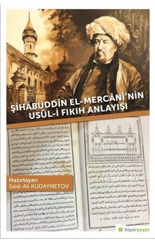 Şihabüddin El -Mercaninin Usul -i Fıkıh Anlayışı - Hiperlink