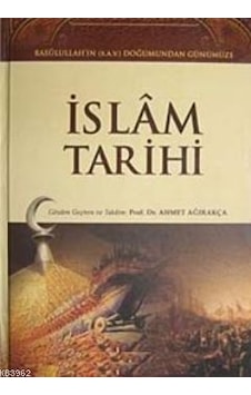 Islam Tarihi 2 Cilt Takım -Beka Yayınları-Ahmet Ağırakça Islam Tarihi 2 Cilt Takım -Beka Yayınları-Ahmet Ağırakça