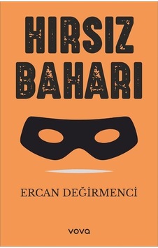 Hırsız Baharı / Ercan Değirmenci Hırsız Baharı / Ercan Değirmenci
