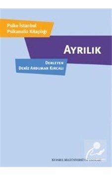 Ayrılık- İstanbul Bilgi Üniv.Yayınları Ayrılık- İstanbul Bilgi Üniv.Yayınları