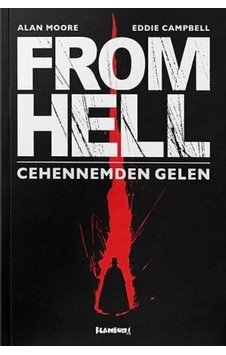 From Hell - Cehennemden Gelen 2. Baskı From Hell - Cehennemden Gelen 2. Baskı