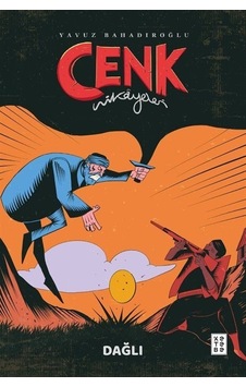Cenk Hikayeleri / Dağlı / Yavuz Bahadıroğlu Cenk Hikayeleri / Dağlı / Yavuz Bahadıroğlu