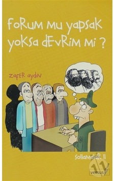 Forum Mu Yapsak Yoksa Devrim Mi 180647544