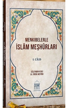 Menkıbelerle İslam Meşhurları (4 Cilt Takım) / A. Faruk Meyan Menkıbelerle İslam Meşhurları (4 Cilt Takım) / A. Faruk Meyan
