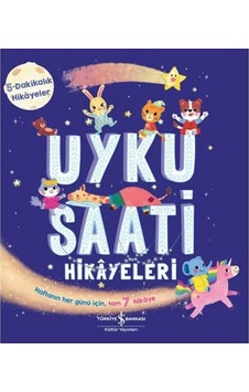 Uyku Saati Hikayeleri: 5 Dakikalık Hikayeler - Haftanın Her Günü İçin Tam 7 Hikaye Uyku Saati Hikayeleri: 5 Dakikalık Hikayeler - Haftanın Her Günü İçin Tam 7 Hikaye
