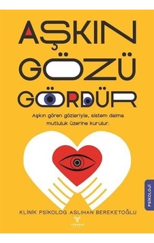 Aşkın Gözü Gördür - Aslıhan Bereketoğlu - Theseus Yayınevi