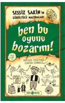Sessiz Sakinin Maceraları 9 Ben Bu Oyunu Bozarım Genç Hayat Yay Sessiz Sakinin Maceraları 9 Ben Bu Oyunu Bozarım Genç Hayat Yay