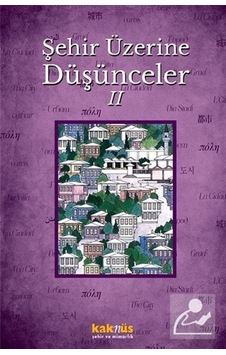 Şehir Üzerine Düşünceler 2